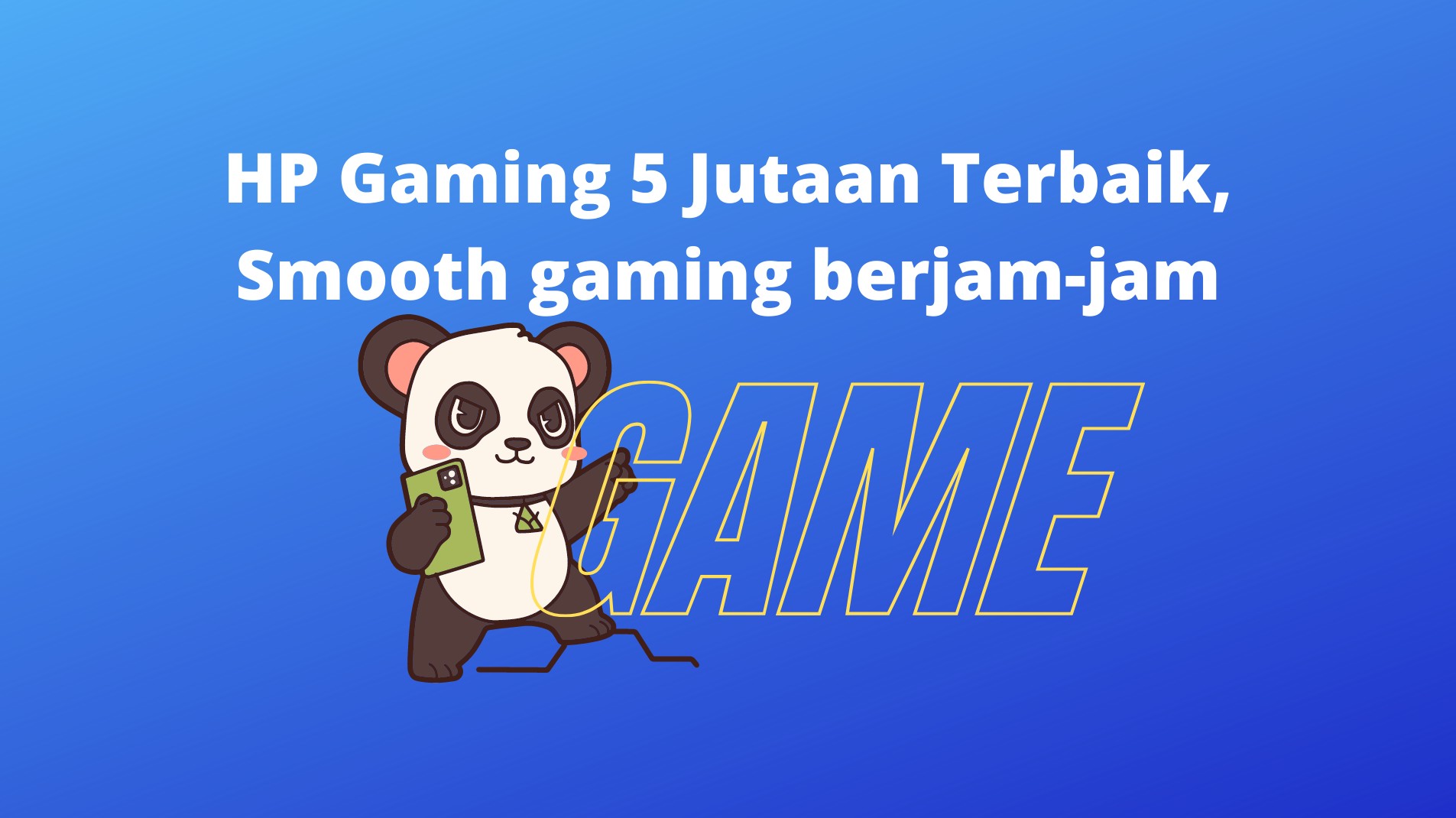 HP Gaming 5 Jutaan Terbaik, Smooth gaming berjam-jam