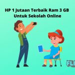 HP 1 Jutaan Terbaik Ram 3 GB Untuk Sekolah Online