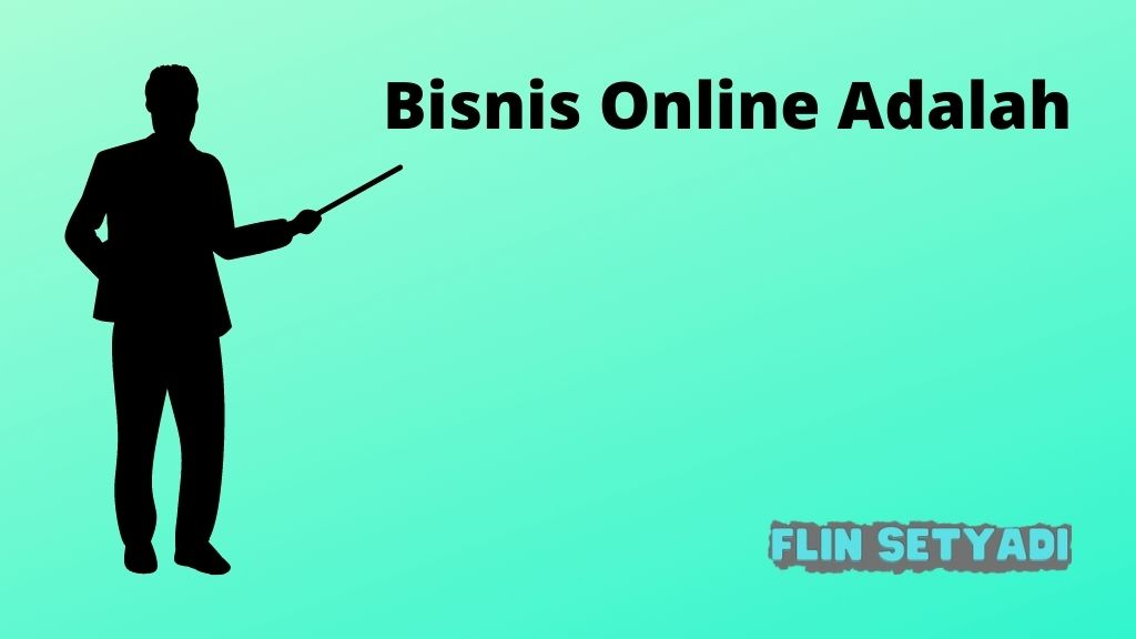 Bisnis Online Adalah