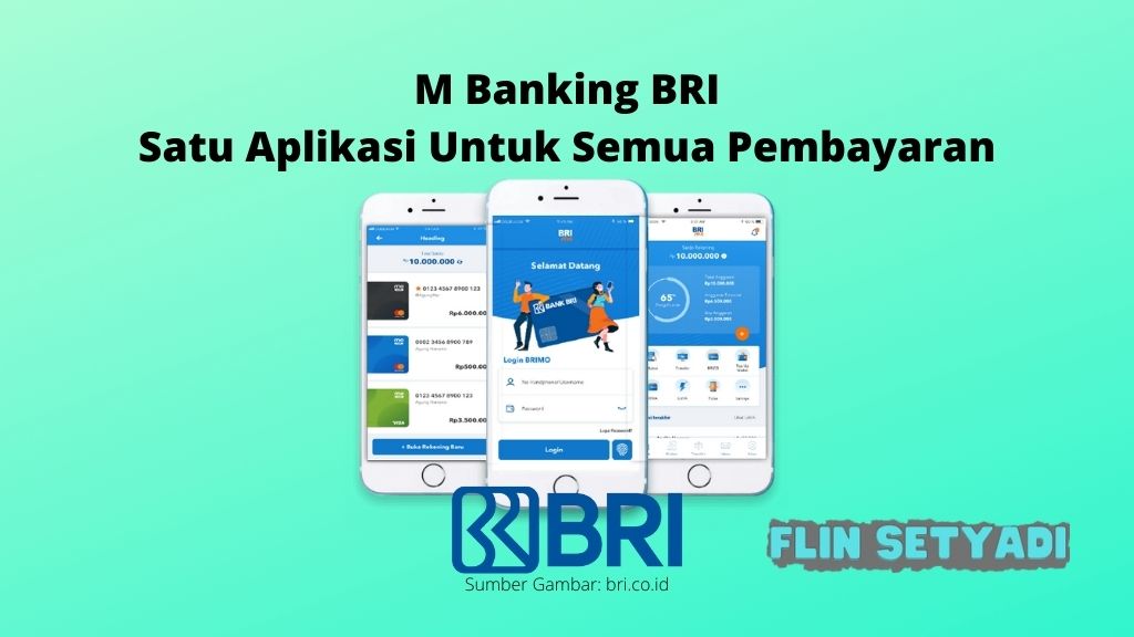 M Banking BRI, Aplikasi Perbankan Untuk Segala Pembayaran