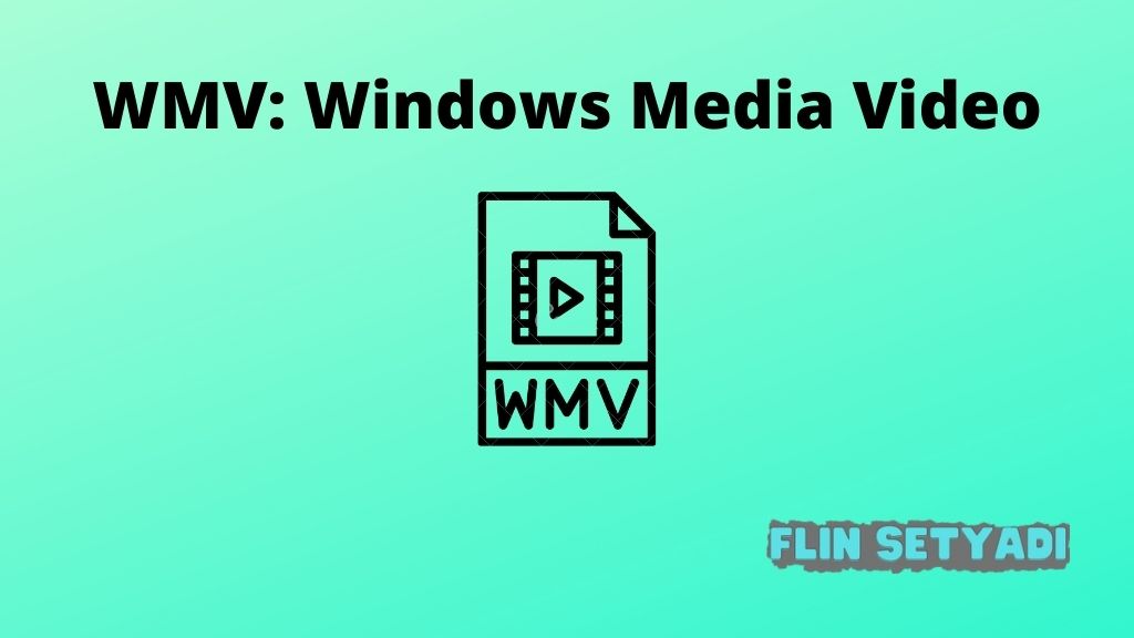 WMV: Windows Media Video