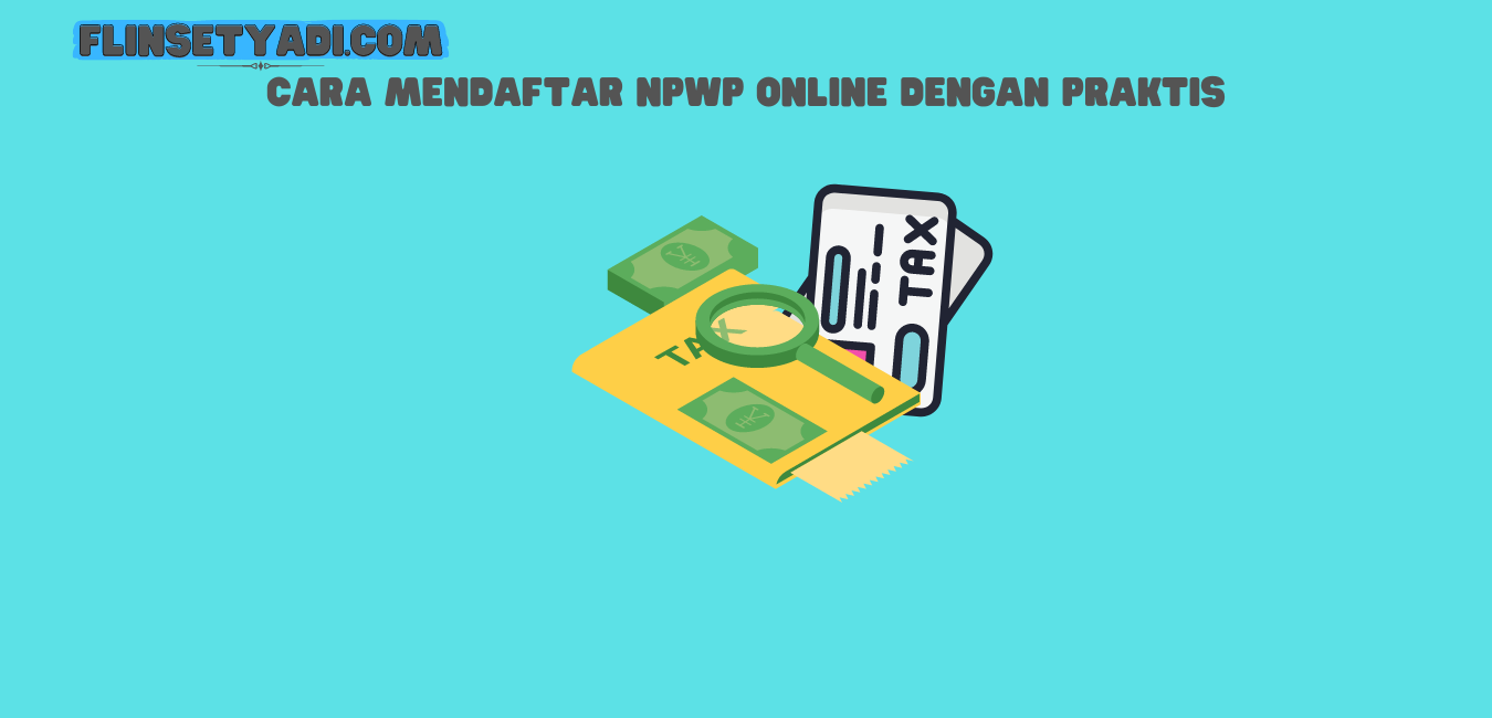 Mendaftar NPWP Online