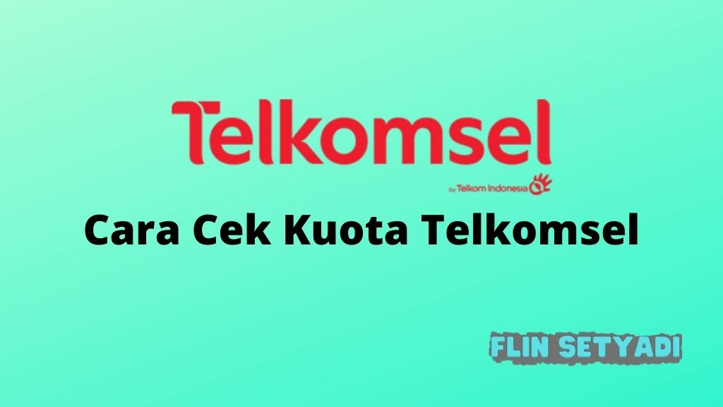 Cara Cek Kuota Telkomsel