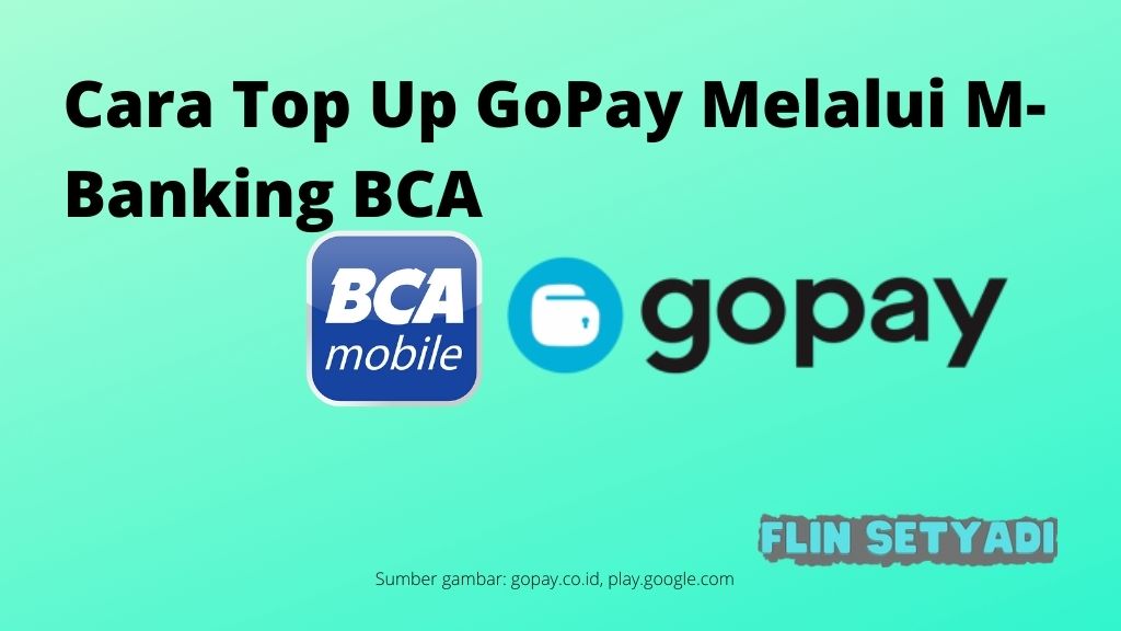 Cara Top Up GoPay Melalui M-Banking BCA