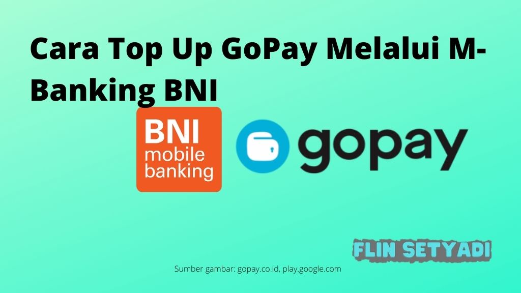 Cara Top Up GoPay Melalui M-Banking BNI