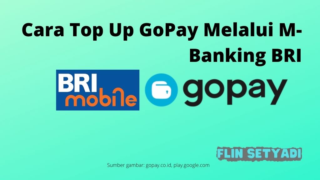 Cara Top Up GoPay Melalui M-Banking BRI