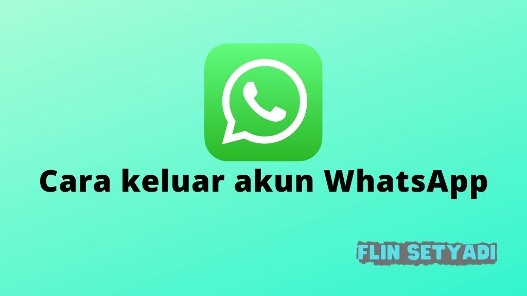 Cara keluar akun WhatsApp