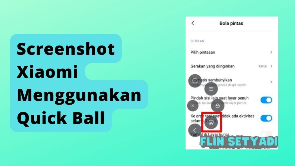 Screenshot Xiaomi Menggunakan Quick Ball