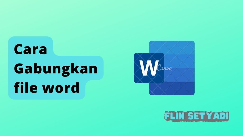 Cara Gabungkan file word