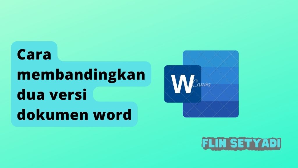 Cara membandingkan dua versi dokumen word