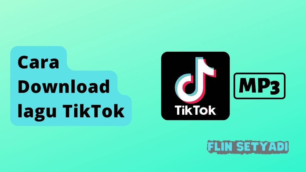 Cara Download lagu TikTok