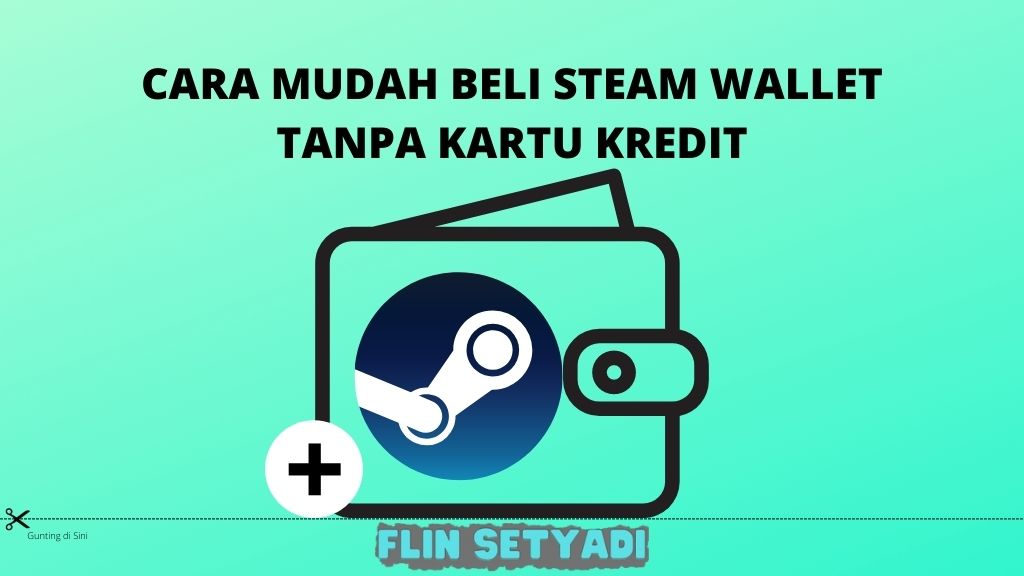 Cara Mudah Beli Steam Wallet Tanpa Kartu Kredit