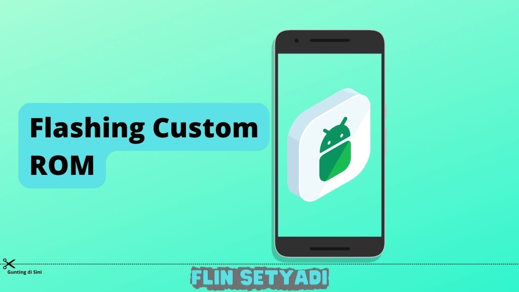 Flashing Custom ROM