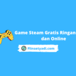 Game Steam Gratis Ringan Offline dan Online