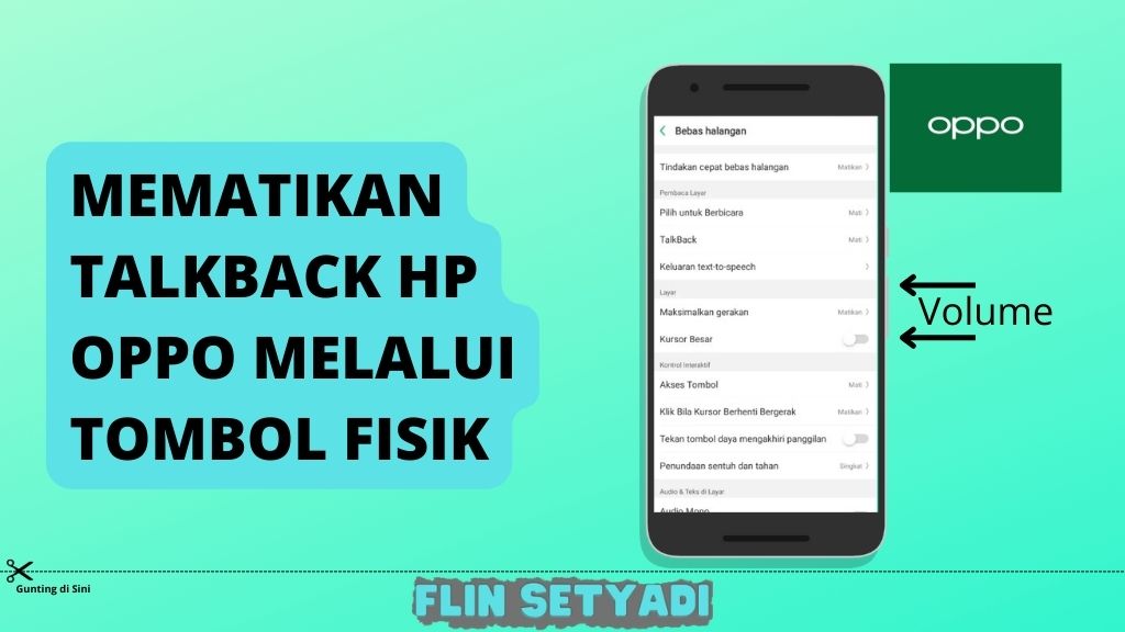 Mematikan Talkback HP OPPO Melalui Tombol Fisik