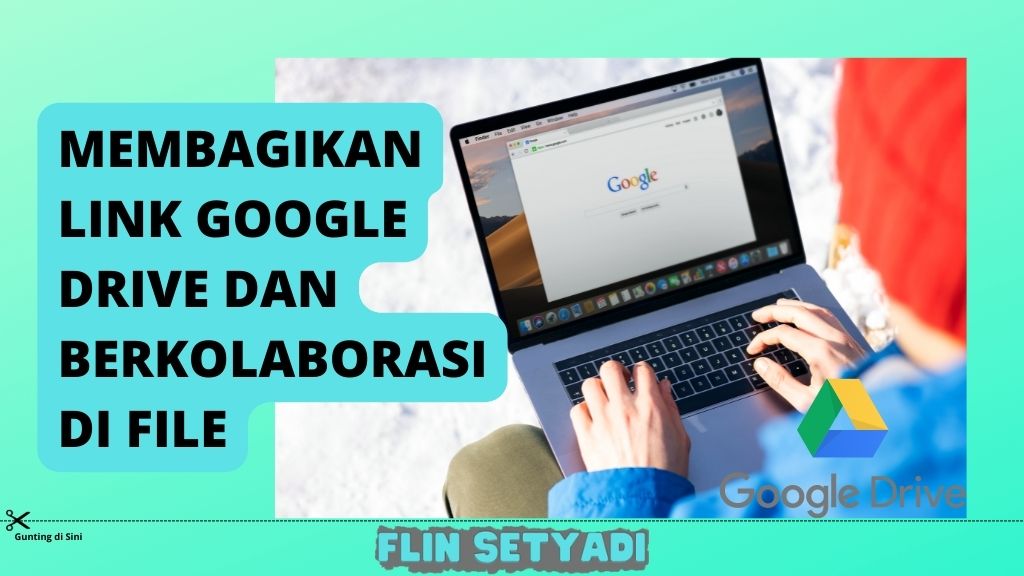 Membagikan Link Google Drive dan Berkolaborasi di File