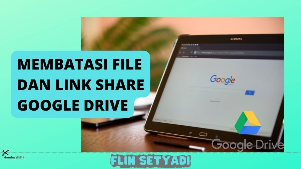 Membatasi File dan Link Share Google Drive