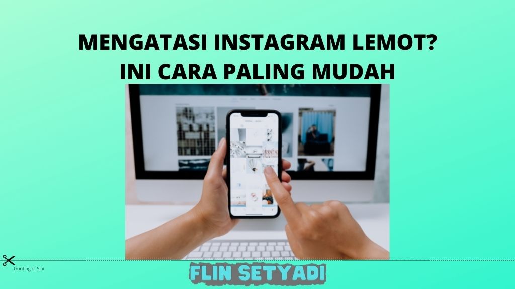 Mengatasi Instagram Lemot Ini Cara Paling Mudah