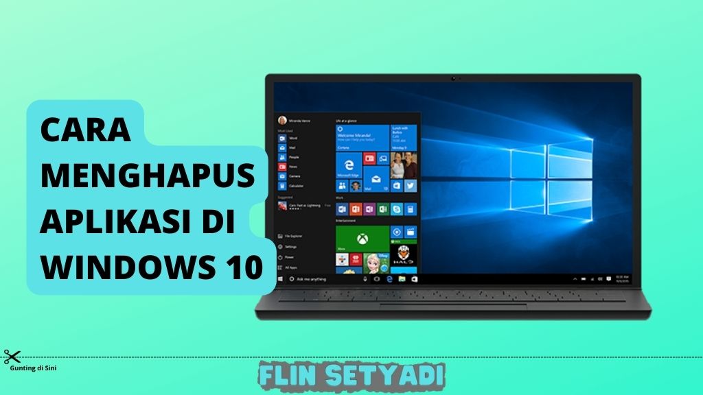 Cara Menghapus Aplikasi di Windows 10