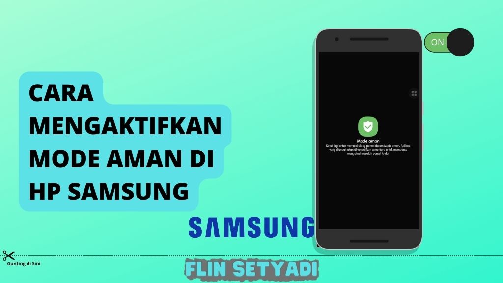 Cara Mengaktifkan Mode Aman di HP Samsung