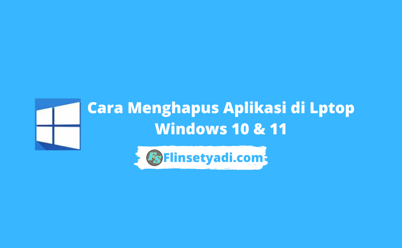 menghapus aplikasi di laptop windows