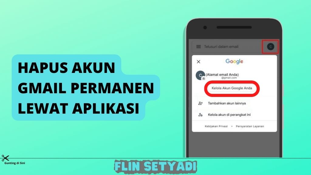 Hapus Akun Gmail Permanen Lewat Aplikasi