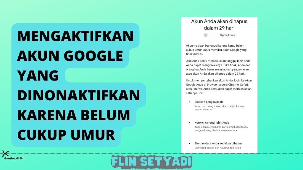 Mengaktifkan Akun Google Yang Dinonaktifkan Karena Belum Cukup Umur