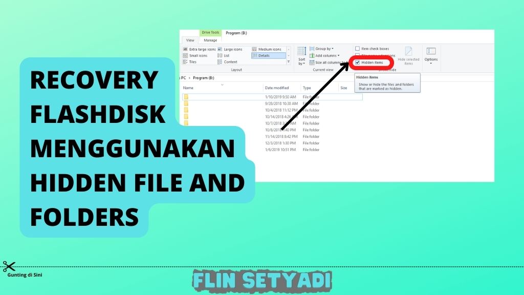 Recovery Flashdisk Menggunakan Hidden File and Folders