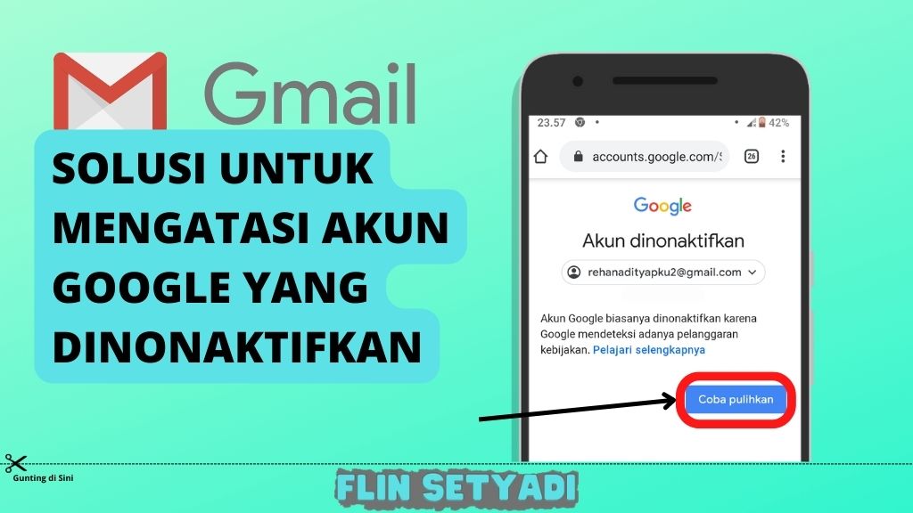 Solusi Untuk Mengatasi Akun Google Yang Dinonaktifkan