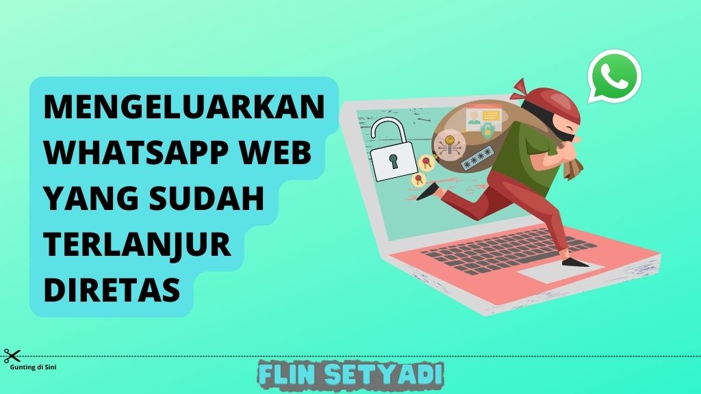 Mengeluarkan WhatsApp Web yang Sudah Terlanjur Diretas