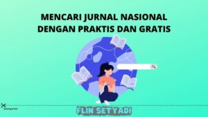 Mencari Jurnal Nasional Dengan Praktis dan Gratis