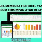 Cara Membuka File Excel Yang Belum Tersimpan atau Di Save