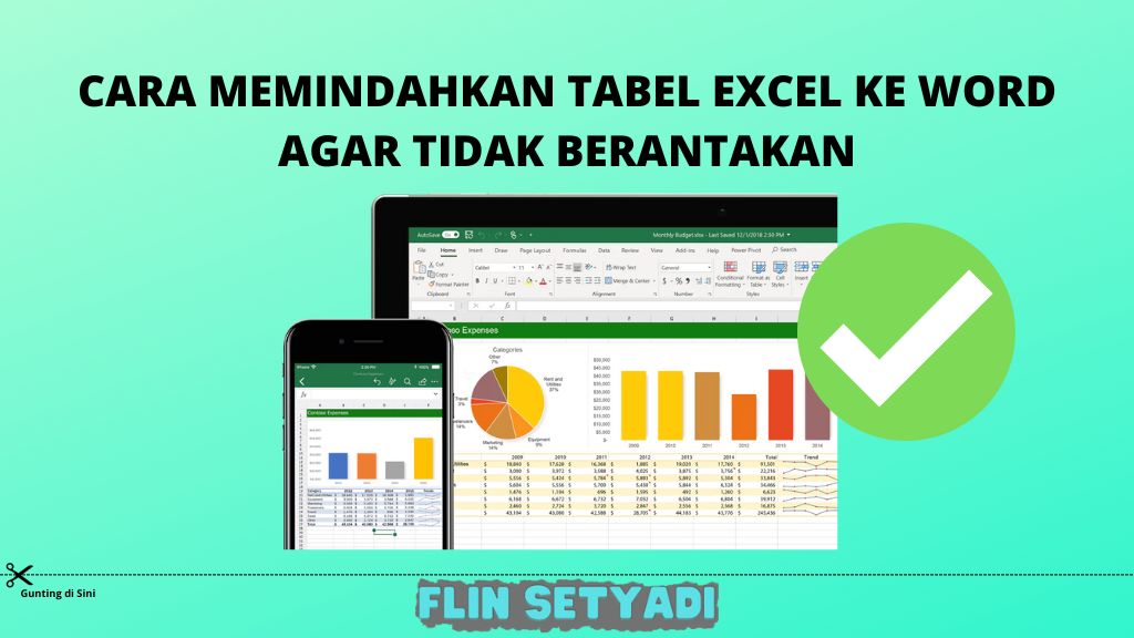 Cara Memindahkan Tabel Excel Ke Word Agar Tidak Berantakan