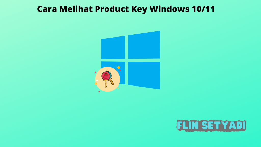 Cara Melihat Product Key Windows 1011
