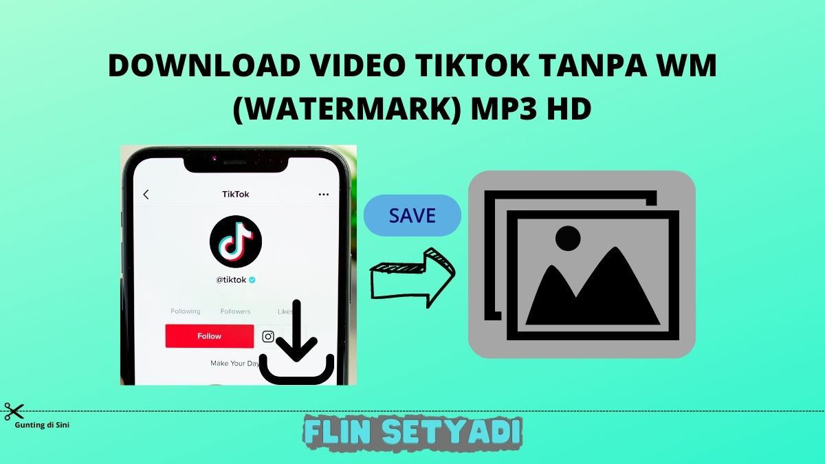 Download Video TikTok Tanpa WM (Watermark) MP3 HD