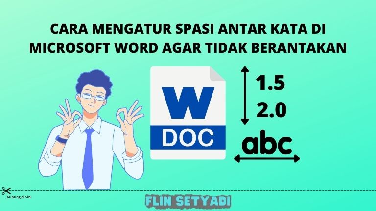 Cara Mengatur Spasi Antar Kata di Microsoft Word Agar Rapi