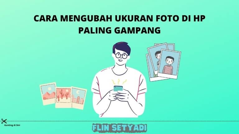 Cara Mengubah Ukuran Foto di HP Paling Gampang