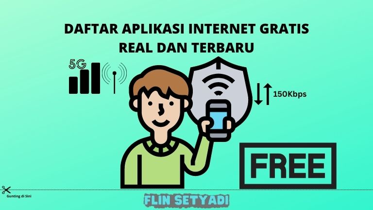 Daftar Aplikasi Internet Gratis, Real dan Terbaru